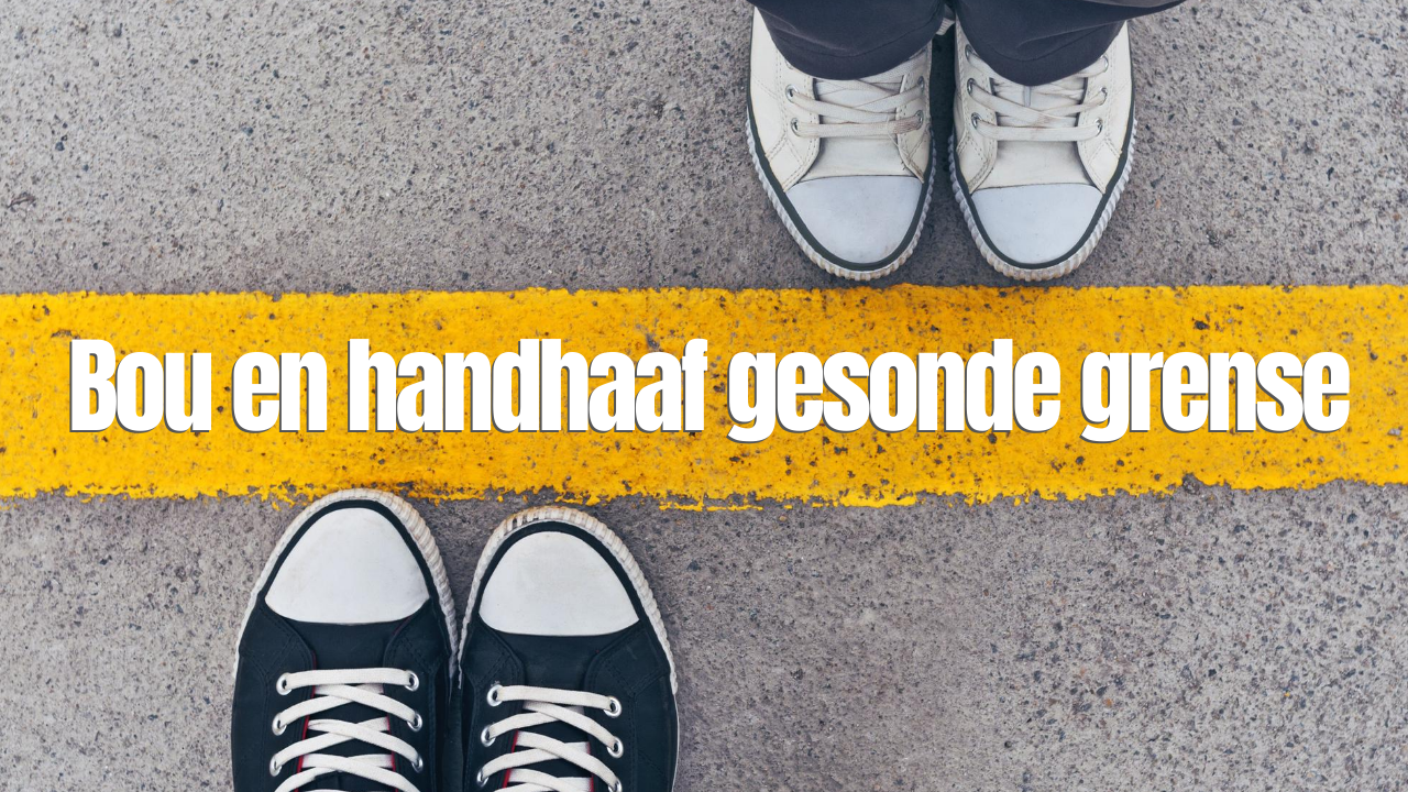 Bou en Handhaaf Gesonde Grense in Verhoudings