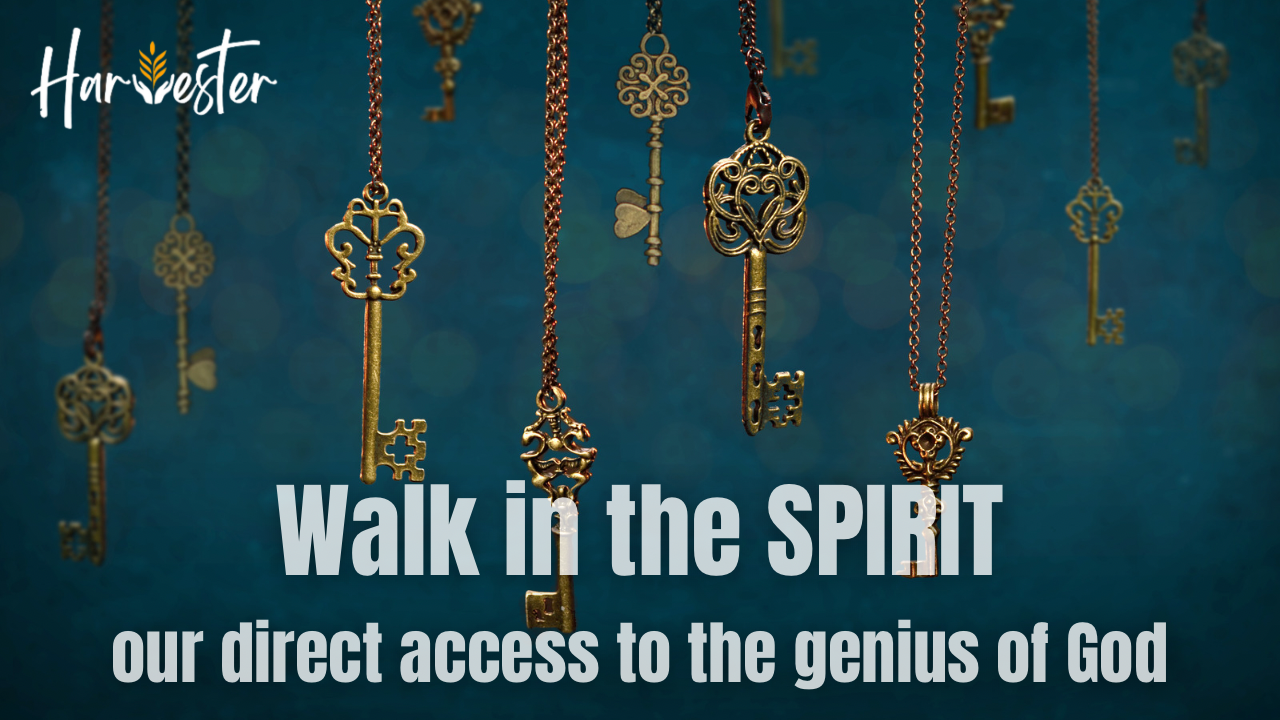 Walk in the Spirit